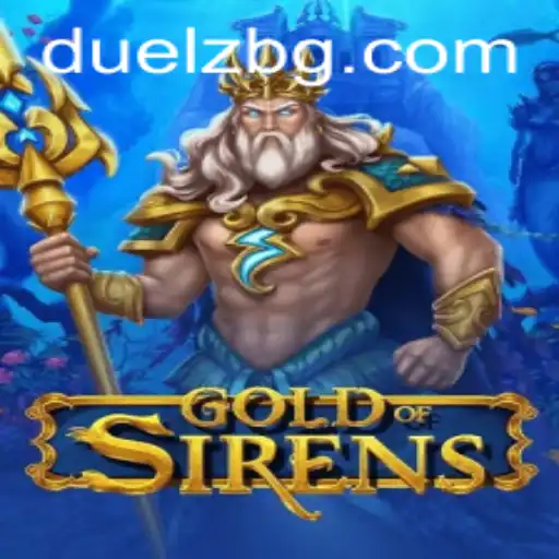 The Allure of GoldofSirens: Navigating the New Gaming Phenomenon