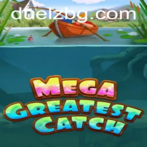 Discover the Excitement of MegaGreatestCatch: A New Wave in Gaming